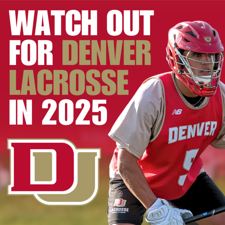 Watch Out for Denver Lacrosse in 2025